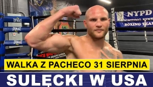 SULĘCKI W USA, SZYKUJE SIĘ NA PACHECO