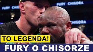 FURY PO WYGRANEJ CHISORY: LEGENDA!