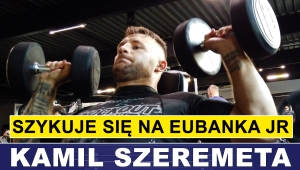 WIDEO. SZEREMETA SZYKUJE SIĘ NA EUBANKA