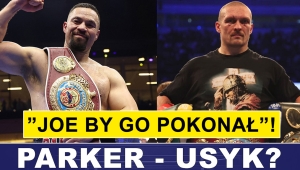 PRASÓWKA: TRENER PARKERA: ON POKONA USYKA, KNYBA: ZAWALCZYŁBYM LEPIEJ NIŻ BAKOLE