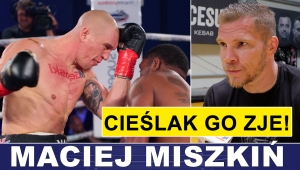 MACIEJ MISZKIŃ O CIEŚLAK - PASCAL: MICHAŁ GO ZJE!