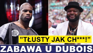 PRASÓWKA: DUBOIS SR CHCIAŁ BLOKOWAĆ WALKĘ, BAKOLE TŁUSTY JAK CH**