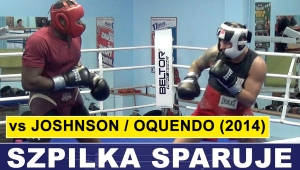 Z ARCHIUM: SZPILKA - JOHNSON/OQUENDO: SPARINGI (2014)