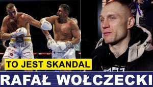 WOŁCZECKI: TO JEST SKANDAL, CO ZROBIŁ SĘDZIA W WALCE KNYBY
