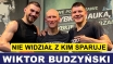 SPAROWAŁ Z MISTRZEM I O TYM NIE WIEDZIAŁ - WIKTOR BUDZYŃSKI