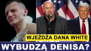 PRASÓWKA:  WYBUDZĄ DENISA? RUSZA BOKS DANY WHITE'A 