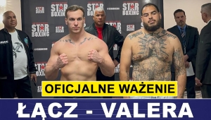 ŁĄCZ - VALERA: OFICJALNE WAŻENIE