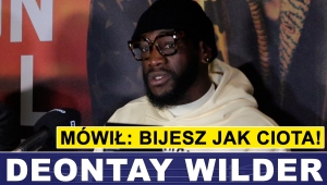 WILDER: CHISORA MÓWIŁ "BIJESZ JAK CIOTA!"