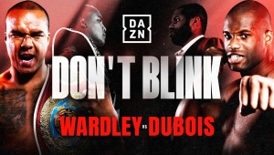 DON'T BLINK: DAZN ZAPOWIADA WALKĘ WARLDEY - DUBOIS