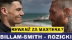 POLSKI REWANŻ ZA MASTERA? ROZICKI - BILLAM SMITH