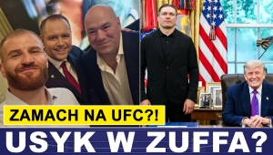  USYK I FURY W ZUFFA? MEYNA - KNYBA, ZAMACH NA UFC? 