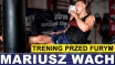 TRENING WACHA PRZED WALKĄ Z FURYM