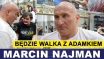 NAJMAN PO WYCISKU OD RAUBO IDZIE PO ADAMKA