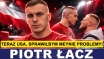 ŁĄCZ: SPRAWIŁBYM MEYNIE WIĘKSZY PROBLEM!