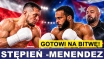 GOTOWI NA BITWĘ! - PRZED WALKĄ STĘPIEŃ - MENENDEZ 